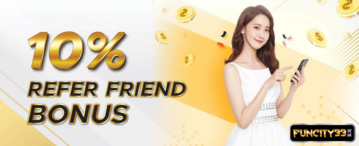 10 refer friend