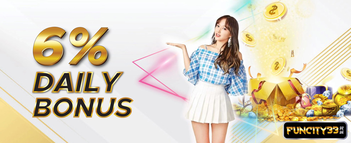 6 daily bonus